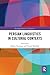 Persian Linguistics in Cultural Contexts (Routledge Studies in Linguistics)