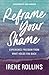 Reframe Your Shame: Experie...