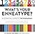 What's Your Enneatype? An Essential Guide to the Enneagram: Understanding the Nine Personality Types for Personal Growth and Strengthened Relationships