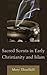 Sacred Scents in Early Christianity and Islam (Studies in Body and Religion)