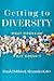 Getting to Diversity: What ...