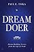 Dream-Doer: Dream Building Secrets from the Life of Noah
