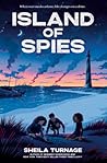 Island of Spies by Sheila Turnage Island of Spies by Sheila Turnage