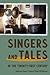 Singers and Tales in the Twenty-First Century (Publications of the Milman Parry Collection of Oral Literature)