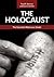 The Holocaust: The Essential Reference Guide
