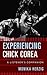 Experiencing Chick Corea: A Listener's Companion