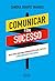 Súmula - Comunicar Com Sucesso, Adaptado por Nelson Marques (Portuguese Edition)