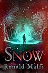 Snow by Ronald Malfi
