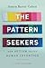 The Pattern Seekers: How Autism Drives Human Invention