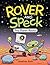 Rover and Speck by Jonathan Roth