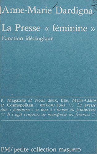 La Presse « féminine » : Fonction idéologique