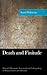 Death and Finitude: Toward a Pragmatic Transcendental Anthropology of Human Limits and Mortality (American Philosophy Series)