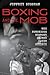 Boxing and the Mob by Jeffrey Sussman
