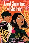 Last Sunrise in Eterna by Amparo Ortiz
