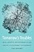 Tomorrow's Troubles: Risk, Anxiety, and Prudence in an Age of Algorithmic Governance (Moral Traditions)