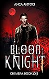 Blood Knight (Chimera, #0.5) Blood Knight (Chimera, #0.5)