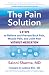 The Pain Solution: 5 Steps to Relieve and Prevent Back Pain, Muscle Pain, and Joint Pain without Medication