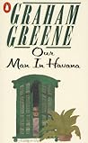Our Man In Havana by Graham Greene