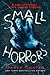 Small Horrors by Darcy Coates
