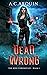 Dead Wrong (The Keri Chronicles #1)