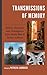 Transmissions of Memory: Echoes, Traumas, and Nostalgia in Post–World War II Italian Culture (The Fairleigh Dickinson University Press Series in Italian Studies)