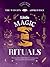 Little Magic Rituals: The E...