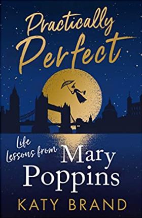 Practically Perfect: 2020’s hilarious look at the best-loved film, from Julie Andrews to Emily Blunt