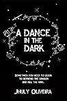 A Dance in the Dark