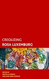 Creolizing Rosa L...