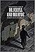 The Strange Case of Dr. Jekyll and Mr. Hyde
