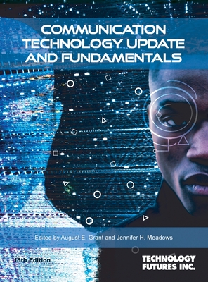 Communication Technology Update and Fundamentals