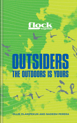 Flock Together: Outsiders: Connecting people of color to nature (Hardcover)