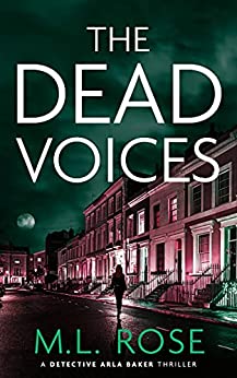Read The Dead Voices (Detective Arla Baker #10)