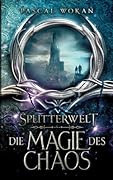 Die Magie des Chaos