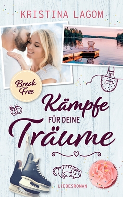 Kämpfe für deine Träume