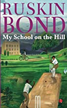 MY SCHOOL ON THE HILL (Paperback)