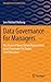 Data Governance for Managers by Lars Michael Bollweg