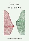 Wczoraj by Juan Emar Wczoraj by Juan Emar