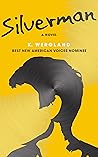 Silverman: The Mu...