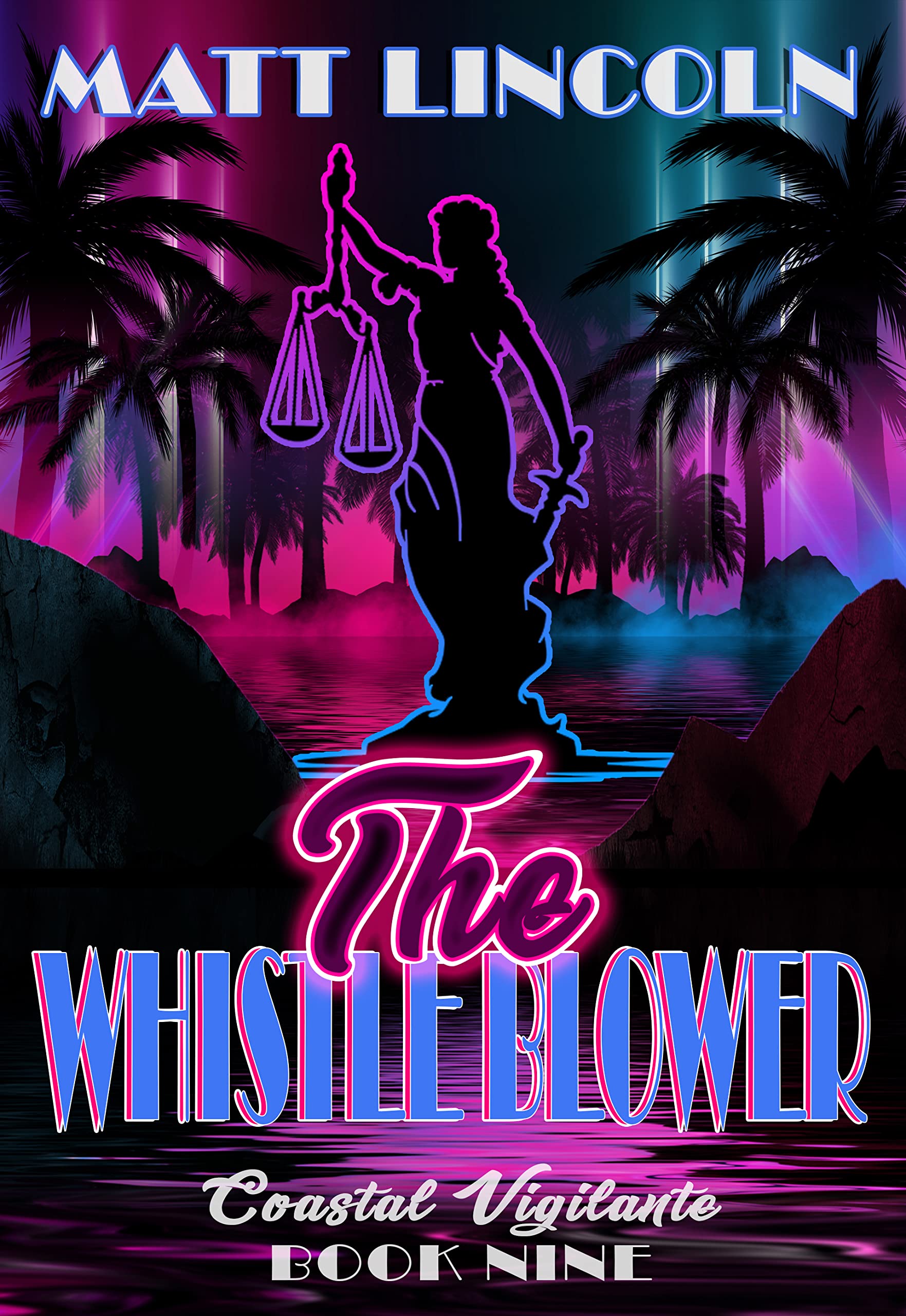 The Whistleblower (Coastal Vigilante, #9)