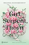 Girl, Serpent, Thorn