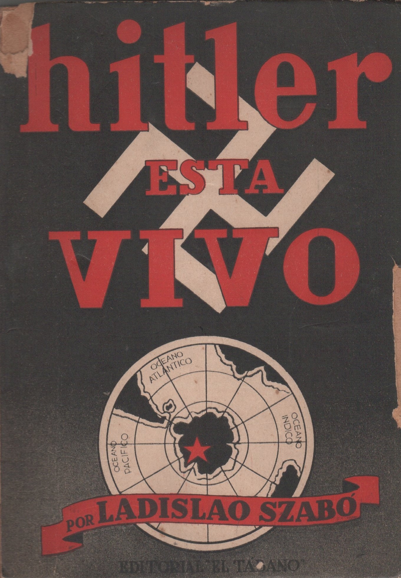 Hitler esta vivo (Unknown Binding)