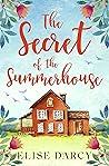 The Secret of the Summerhouse (The Sunrise Coast #2)