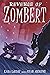 Revenge of ZomBert (The Zombert Chronicles Book 3)