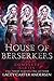 House of Berserkers: The Complete Series