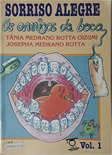 Sorriso Alegre: Os Amigos da Boca (Paperback)