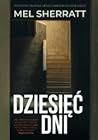 Dziesięć dni by Mel Sherratt