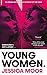 Young Women by Jessica Moor