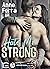 Hate Me Strong