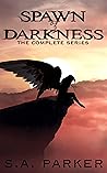 Spawn of Darkness...